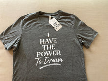 Load image into Gallery viewer, I have the power to DREAM Men&#39;s T-shirt
